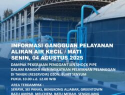 Penggantian Shock Pipe di Tangki Ozon Bukit Senyum, Ini Area Terdampak Aliran Air