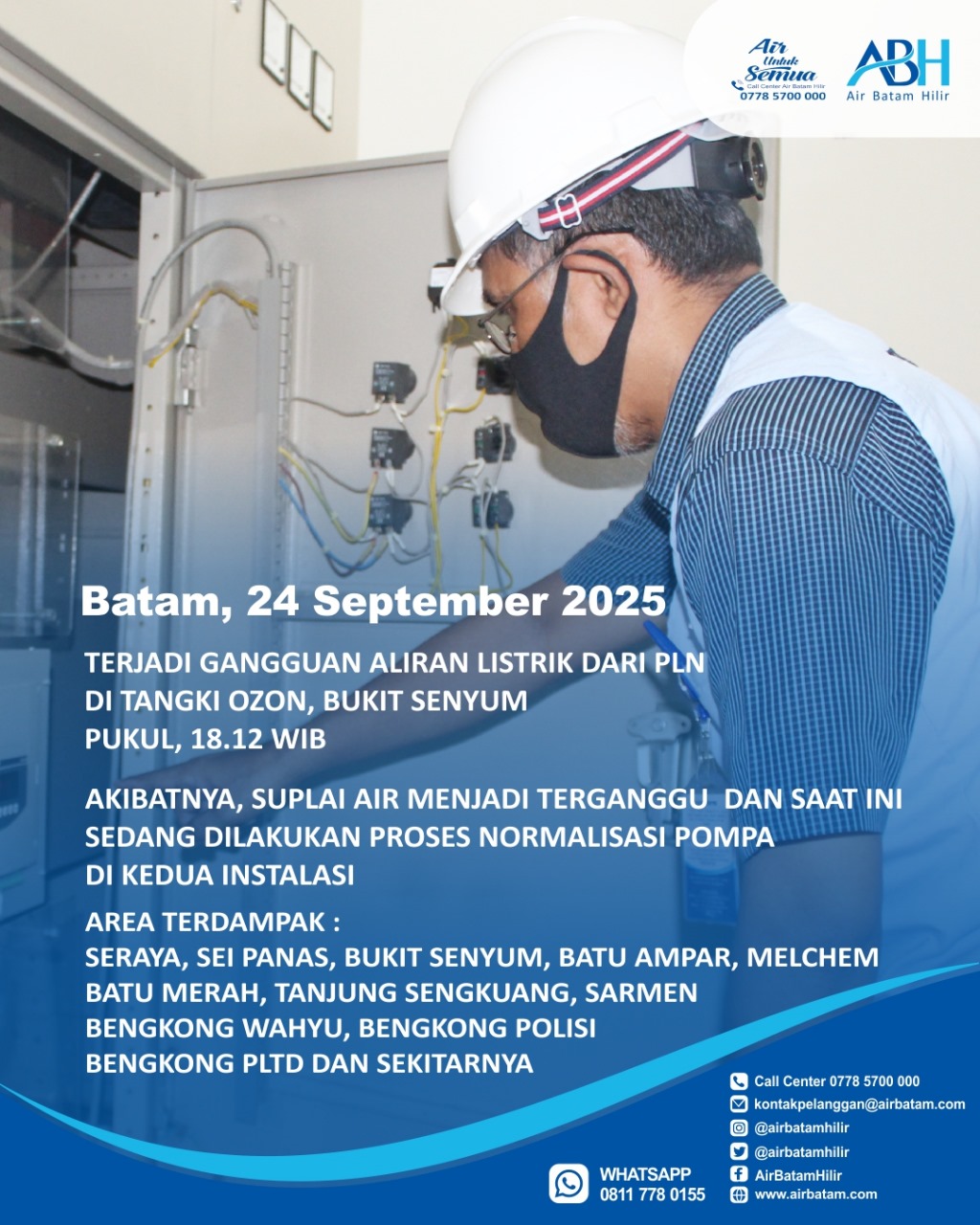 Air Batam Hilir menginformasikan, dampak gangguan aliran listrik dari PLN di Tangki Ozon, Bukit Senyum