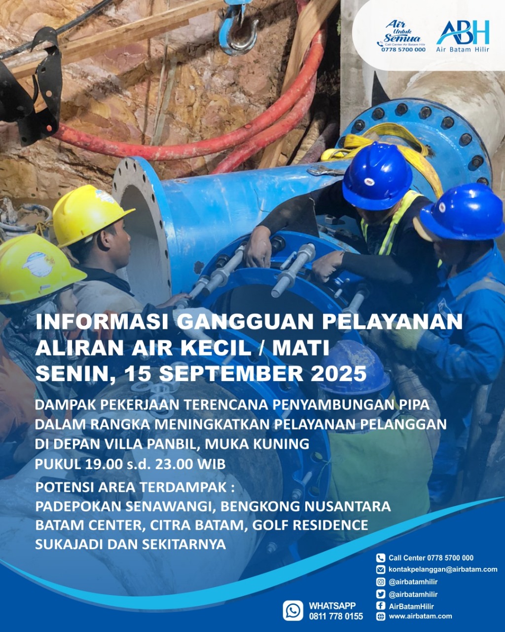 Air Batam Hilir menginformasikan, pelaksanaan pekerjaan terencana Penyambungan Pipa DCIP 400mm di Depan Villa Panbil, Muka Kuning