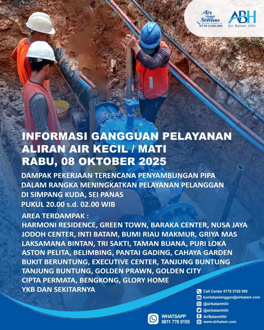 Selama pekerjaan ini, akan berdampak pada gangguan pelayanan suplai air minum berupa air kecil dan air terhenti untuk sementara waktu.