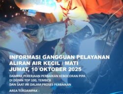 Perbaikan Kebocoran Pipa di Depan Top 100 Tembesi. Ini Area Terdampak