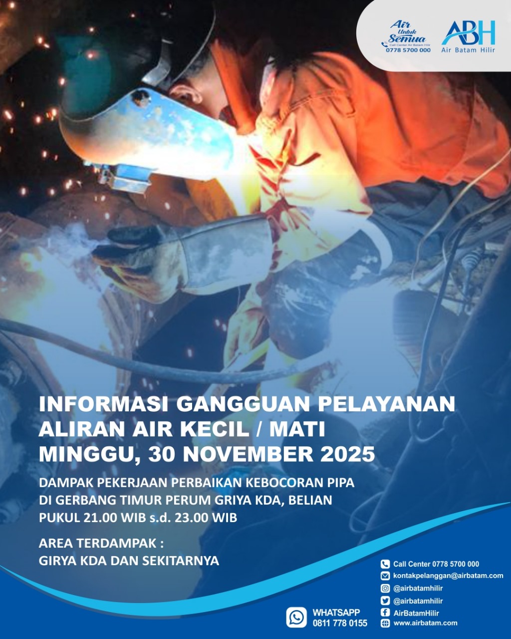 Air Batam Hilir menginformasikan, dampak pekerjaan perbaikan kebocoran pipa HDPE 110mm di Gerbang Timur Perumahan Griya KDA, Belian