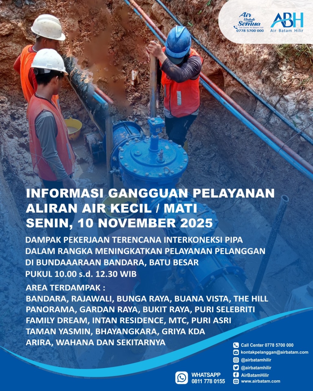 Selama pekerjaan ini, akan berdampak pada gangguan pelayanan suplai air minum berupa air kecil dan air terhenti untuk sementara waktu.