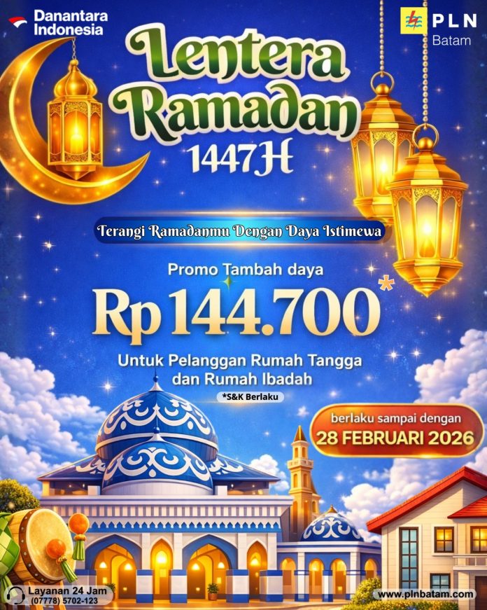 PT PLN Batam meluncurkan program promo tambah daya listrik bertajuk Lentera Ramadan menjelang bulan suci Ramadan 1447 Hijriah. (Foto: PLN Batam)