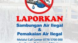 Laporkan Sambungan Air Ilegal dan Pemakaian Air Ilegal di Batam