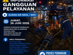 Perbaikan Kebocoran Pipa di Simpang Golden Land, Jumat 26 Juni 2026. Ini Area Terdampak